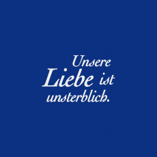 UNSTERBLICH-A Spruch lichtgrau